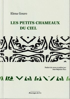 elena gouro,leș petits chameaux du ciel : recension