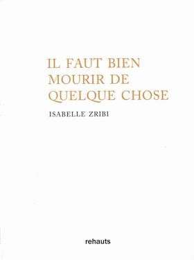 isabelle-zribi-il-faut-bien-mourir-de-quelque-chose-1719719513.jpg